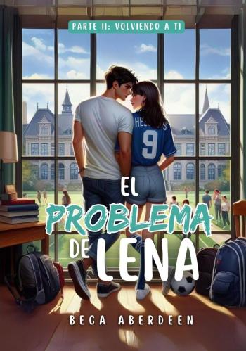 descargar libro El Problema de Lena: Parte 2 Volviendo a ti