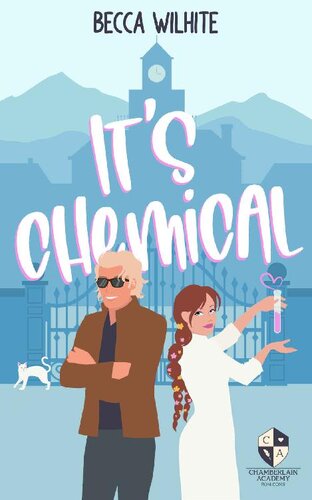 descargar libro It's Chemical: A Chamberlain Academy Rom-Com (Chamberlain Academy Rom-Coms)