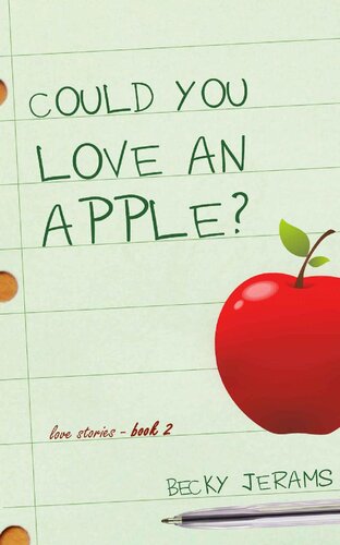 descargar libro Could You Love An Apple?: Love Stories Book 2