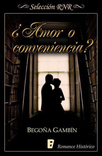 descargar libro ¿Amor o conveniencia? (Selección RNR) (Spanish Edition)