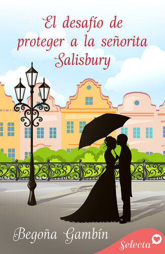 descargar libro El desafío de proteger a la señorita Salisbury (Salón Selecto)