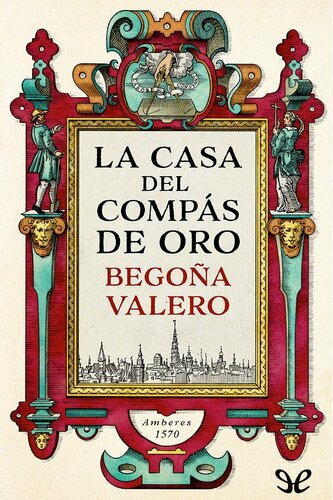 descargar libro La casa del Compas de Oro