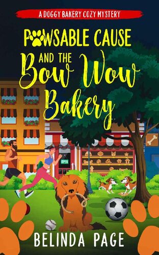 descargar libro Pawsable Cause and The Bow Wow Bakery: A Doggy Bakery Cozy Mystery (A Doggy Bakery Cozy Mystery Series)