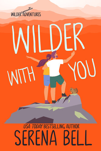 descargar libro Wilder With You: A Steamy Small Town Romantic Comedy (Wilder Adventures Book 3)