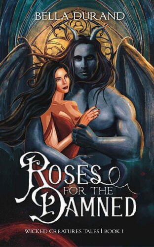 libro gratis Roses for the Damned: A Dark Hunchback of Notre-Dame Retelling (Wicked Creatures Tales Book 1)