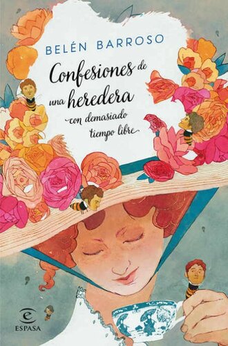 descargar libro Confesiones de una heredera con demasiado tiempo libre