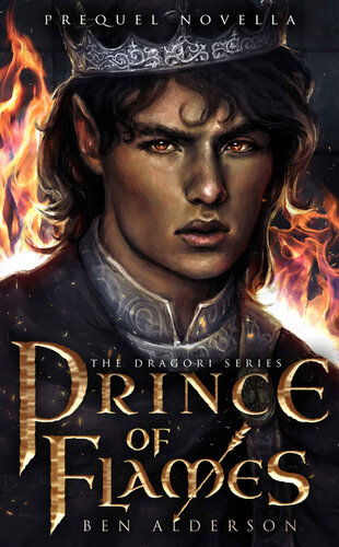 descargar libro Prince of Flames: Prequel to Cloaked in Shadow (The Dragori Series Book 0)