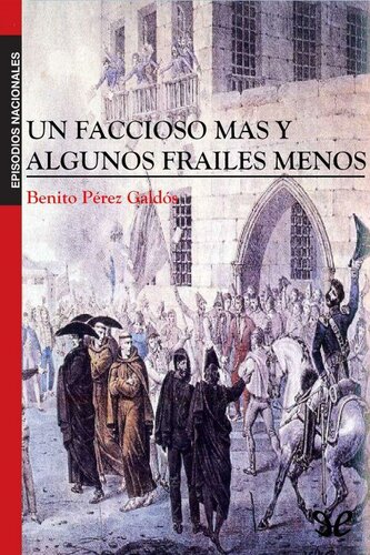 descargar libro Un faccioso más y algunos frailes menos