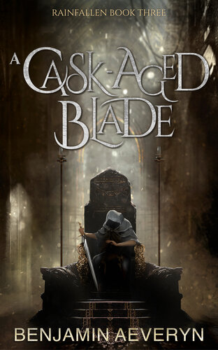 descargar libro A Cask-Aged Blade: A Post-Apocalyptic Fantasy (Rainfallen Book 3)