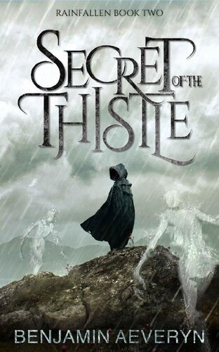 descargar libro Secret of the Thistle (Rainfallen Book 2)