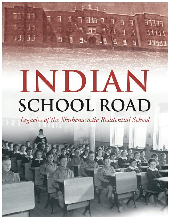 descargar libro Indian School Road: Legacies of the Shubenacadie Residential School