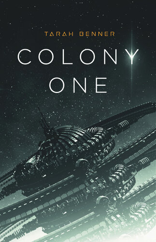 descargar libro Colony One: A Space Colonization Adventure (The Elderon Chronicles Book 1)