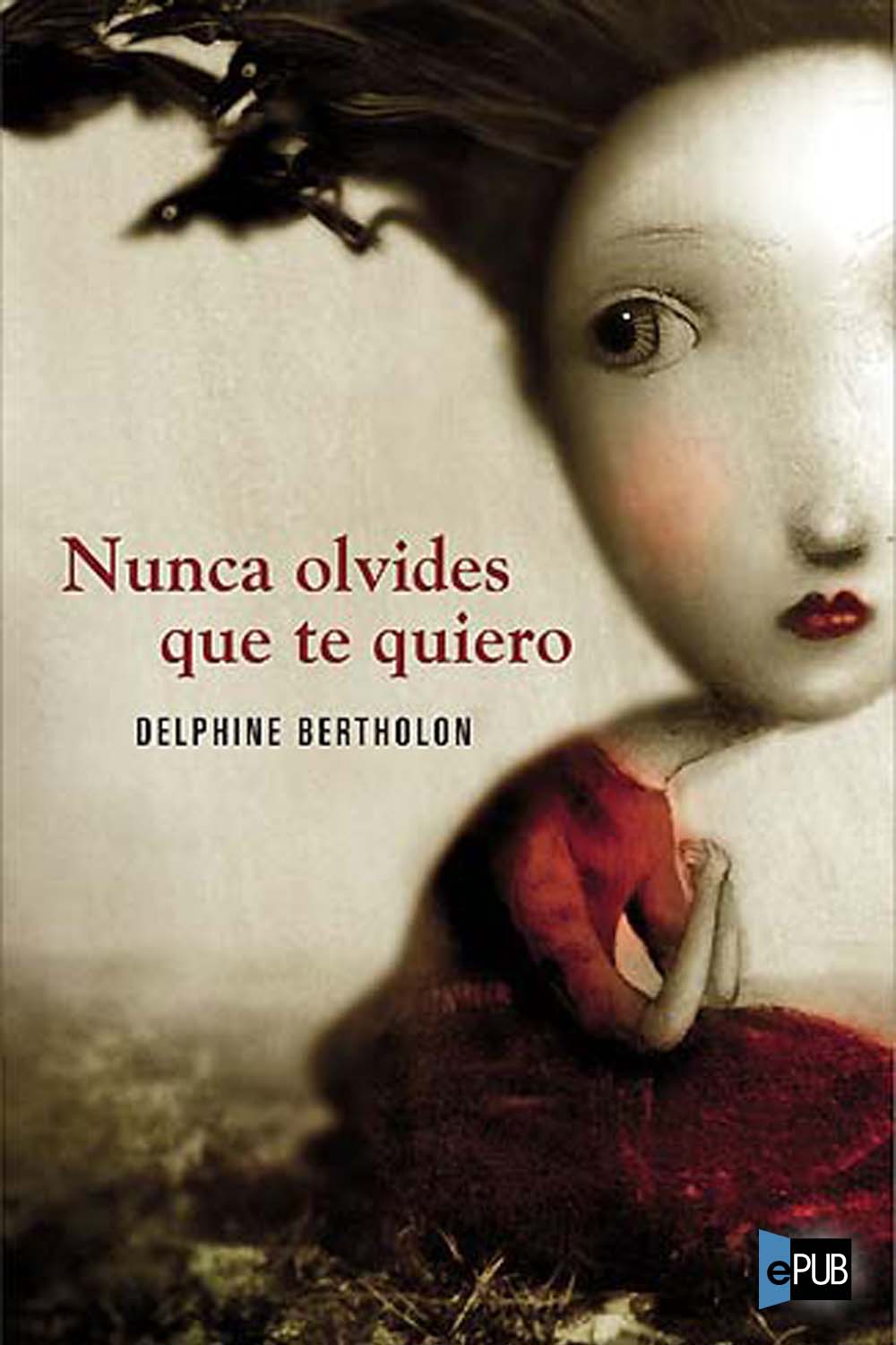 descargar libro Nunca olvides que te quiero