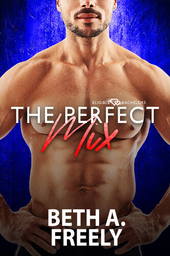 libro gratis The Perfect Mix: Eligible Bachelors