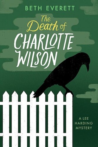 descargar libro The Death of Charlotte Wilson: A Lee Harding Mystery