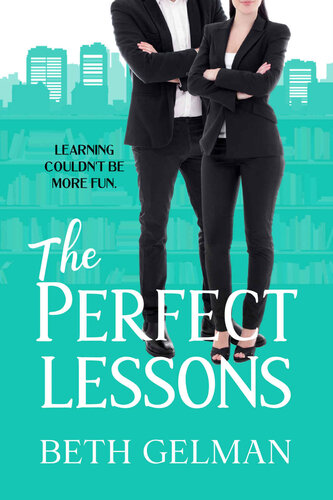 descargar libro The Perfect Lessons: Who Knew Learning Could Be So Fun?