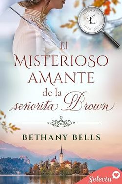 libro gratis El misterioso amante de la señorita Brown (Historias de Little Lake 1)