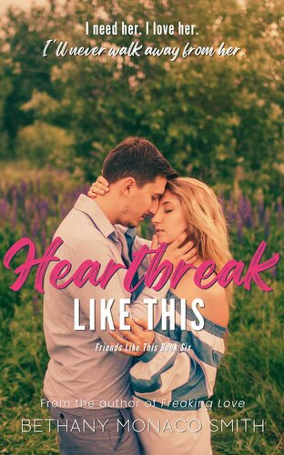 libro gratis Heartbreak Like This: A Friends to Lovers College Romance (Friends Like This Book 6)