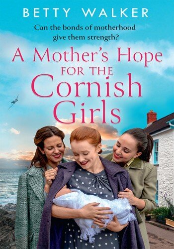 descargar libro A Mothers Hope for the Cornish Girls