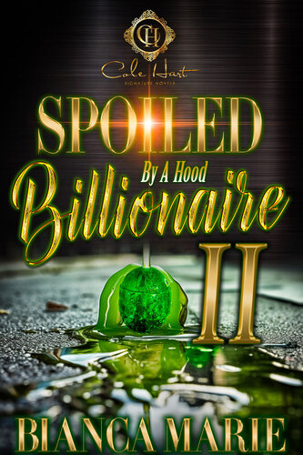 descargar libro Spoiled By A Hood Billionaire 2: An African American Romance