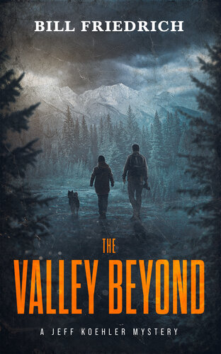 libro gratis The Valley Beyond: A Jeff Koehler Mystery (The Jeff Koehler Mystery Series Book 3)