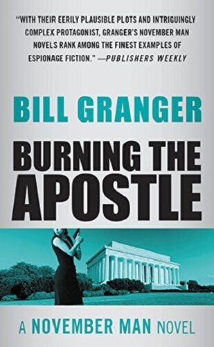 descargar libro Burning the Apostle: The November Man Book 13