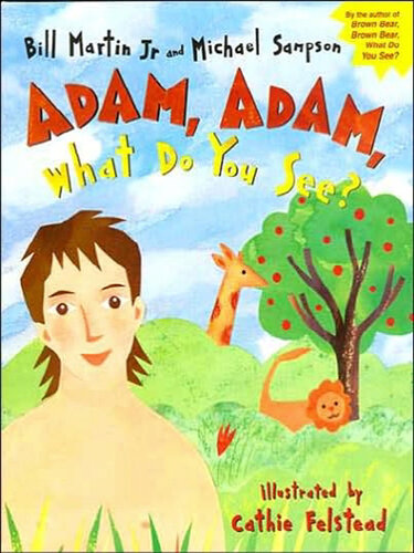 descargar libro Adam, Adam What Do You See?