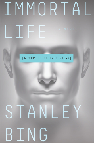 descargar libro Immortal Life: A Soon To Be True Story