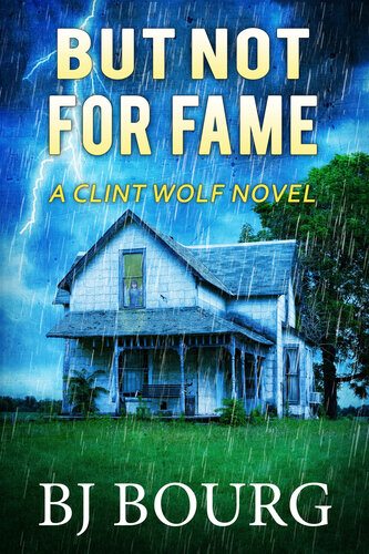 descargar libro But Not For Fame: A Clint Wolf Novel (Clint Wolf Mystery Series Book 29)