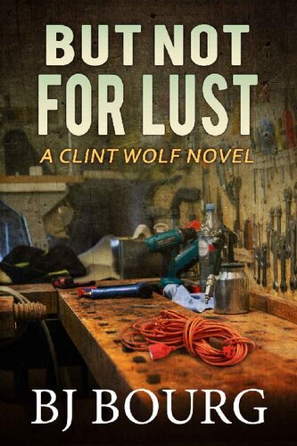 descargar libro Clint Wolf 19 - But Not For Lust