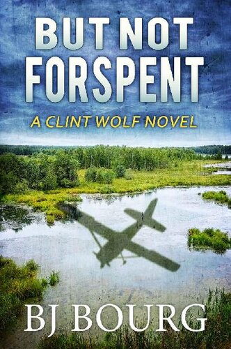 descargar libro Clint Wolf 20 - But Not Forspent