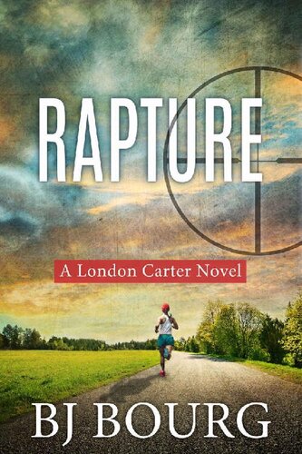 libro gratis Rapture: A London Carter Novel (London Carter Mystery Series Book 7)