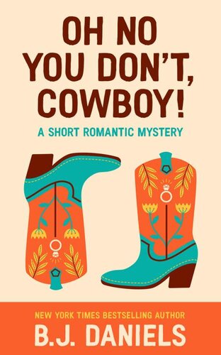 descargar libro Oh No You Don't, Cowboy!: A Short Romantic Mystery