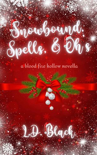 descargar libro Snowbound, Spells, & Oh's