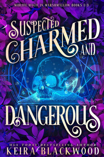 descargar libro Suspected Charmed and Dangerous: Midlife Magic in Marshmallow Books 1-3 (Paranormal Women's Midlife Fiction)