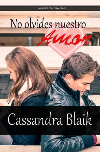 libro gratis No olvides nuestro amor (Spanish Edition)