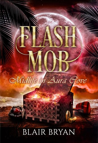 libro gratis Flash Mob (Midlife in Aura Cove, Book 2)(Paranormal Women's Midlife Fiction)