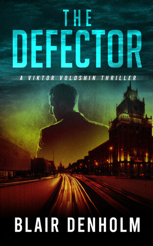 descargar libro The Defector: A Gripping Spy Thriller (The Russian Detective Book 2)