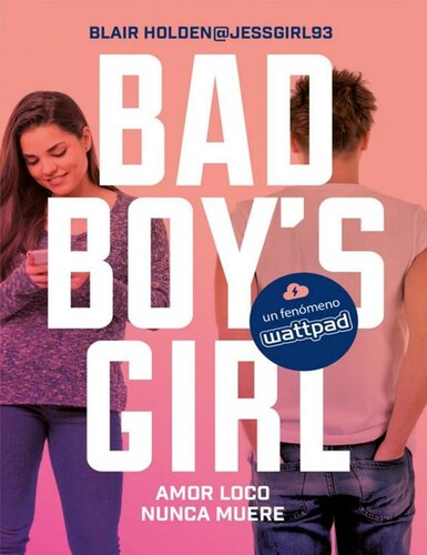 descargar libro Amor loco nunca muere (Bad Boy's Girl 3)