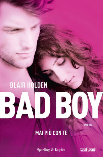 descargar libro Mai più con te. Bad boy