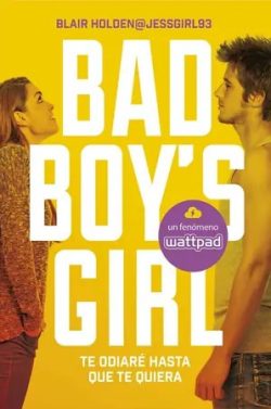 libro gratis Te odiaré hasta que te quiera (Bad Boy’s Girl #1)