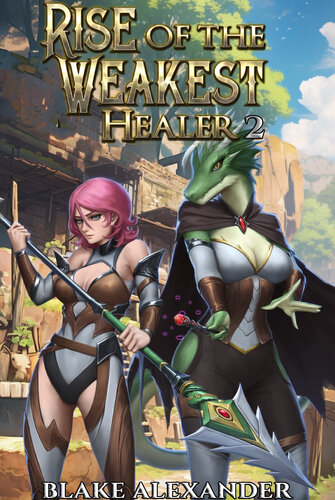 descargar libro Rise of the Weakest Healer 2: A LitRPG Saga