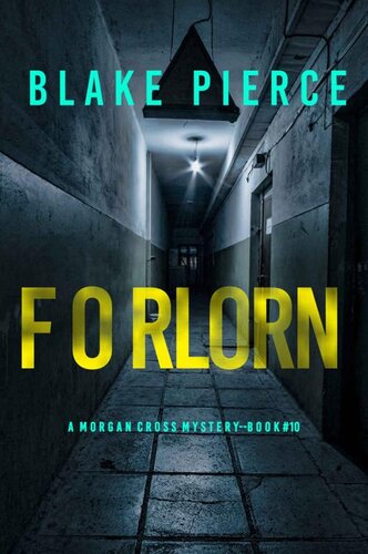 descargar libro Forlorn (A Morgan Cross FBI Suspense ThrillerBook 10)