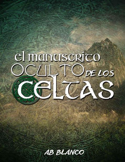 descargar libro El manuscrito oculto de los celtas