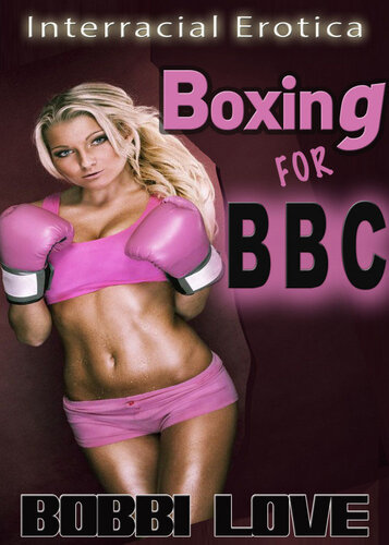 descargar libro Boxing for BBC (Interracial Erotica)