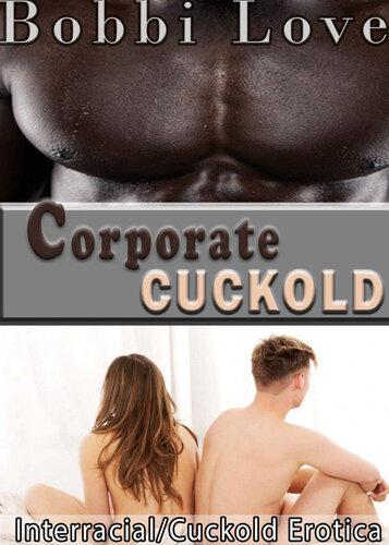 descargar libro Corporate Cuckold (Interracial Erotica)