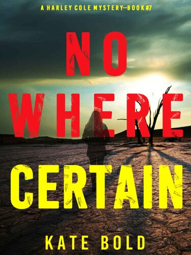 descargar libro Harley Cole Mystery 07-Nowhere Certain