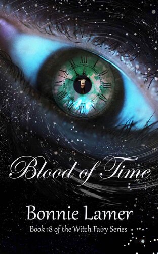 descargar libro Blood of Time: Book 18 of the Witch Fairy Series