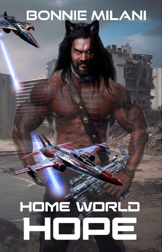 descargar libro Hope: Home World Book Three An Epic Space Opera