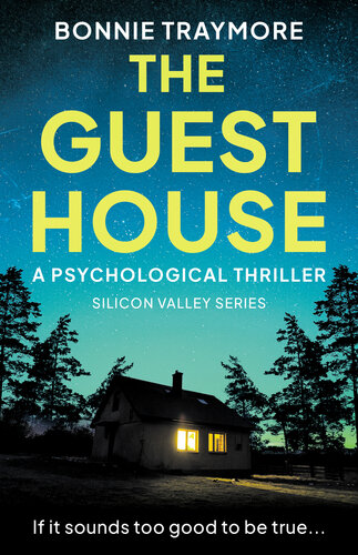 descargar libro The Guest House: A Psychological Thriller (Silicon Valley Series Book 2)